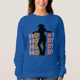 Sweatshirt À l'ère de ma fille - Howdy