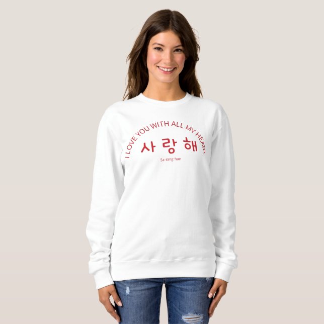 Sweatshirt A Minimal Korean Word That Means “I Love You” (Devant entier)