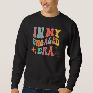 Sweatshirt À mon ère de fiançailles, soirée de bachelorette d