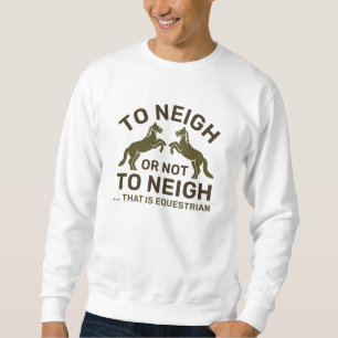 Sweatshirt À Niger Ou À Ne Pas Niger Qui Est Équestre