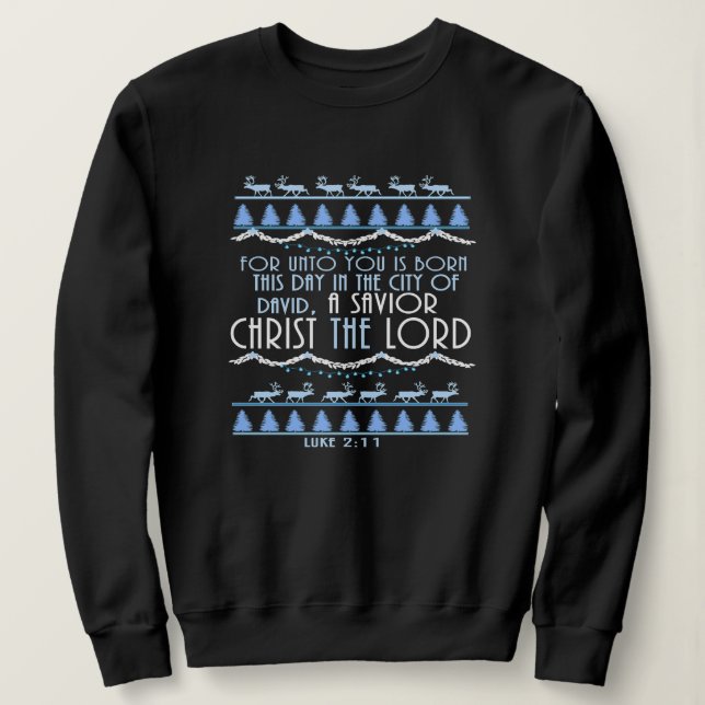 Sweatshirt A Savior Christ The Lord Christmas (Design devant)
