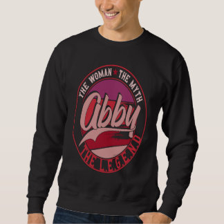 Sweatshirt Abby the Lady of Myth the Legend 1