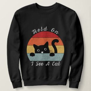 Sweatshirt Accrochez-vous Je vois un chat, un chat jouant et 