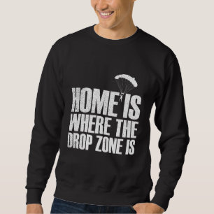 Sweatshirt Accueil C'Est Là Que La Zone De Débordement Est En