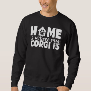 Sweatshirt Accueil où mon Corgi est Corgi