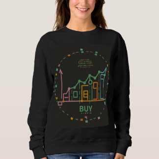 Sweatshirt Acheter Low, Sell High - Bull & Bear Trading T-Shi