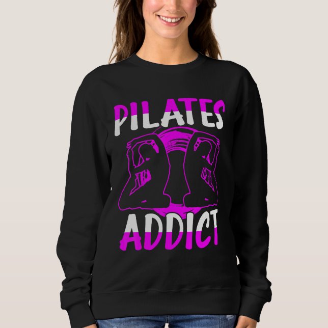 Sweatshirt Addict Pilates (Devant)