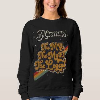 Sweatshirt Ademar L'Homme Le Mythe La Légende Prénom Retourne