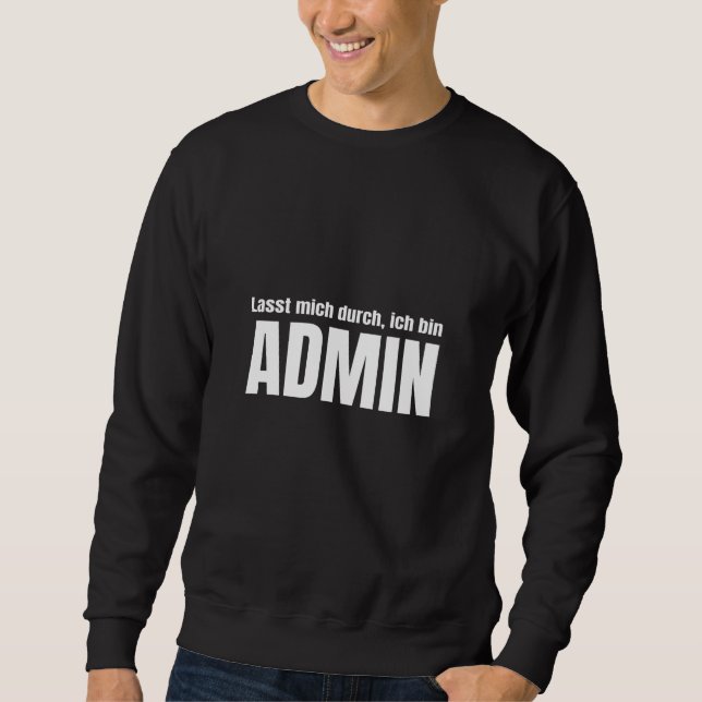 Sweatshirt Admin Informatique IT - Idée de cadeaux (Devant)