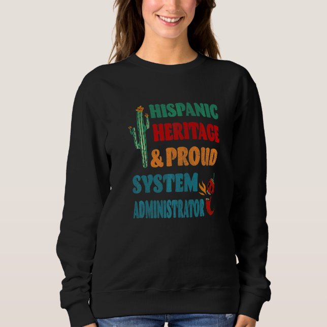 Sweatshirt Administrateur système fier de son patrimoine hisp (Devant)