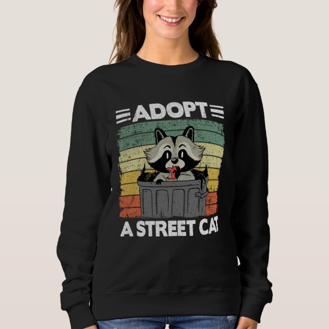 Sweatshirt Adopt A Street Cat Trash Garbage Panda Raccoon 3 (Devant)