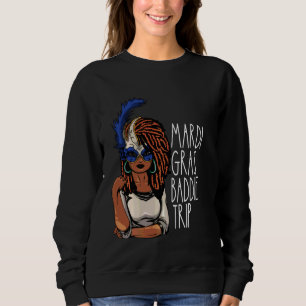 Sweatshirt Afro Black Woman Mardi Gras Baddie Trip Melanin Ne