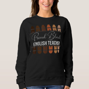 Sweatshirt Afro Fiers Noir Enseignant Anglais Noir Éducateur