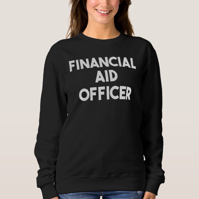 Sweatshirt Agent de l'aide financière (Devant)