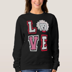 Sweatshirt Aimer Poodle Animal Pup Chien Chien de Chien de Ch