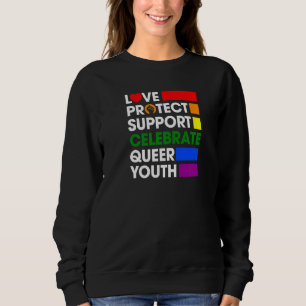 Sweatshirt Aimer Protéger Support Célébrer Queer Youth Lgbtq