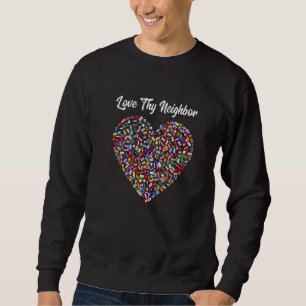 Sweatshirt Aimez Vos Drapeaux Mondiaux Voisins De Paix Dans U