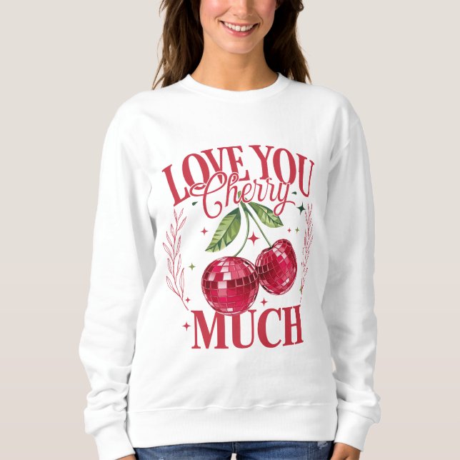 Sweatshirt Aimez-vous beaucoup Cherry (Devant)