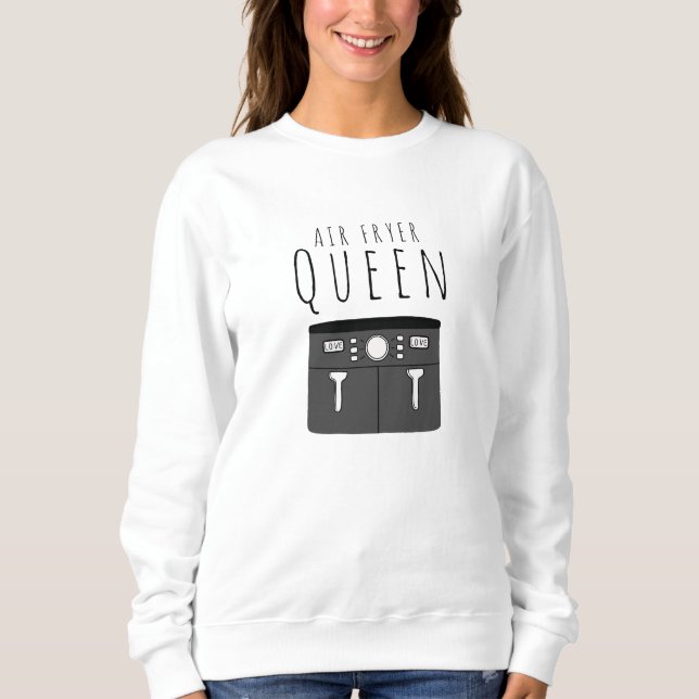 Sweatshirt Air Fryer Queen (Devant)