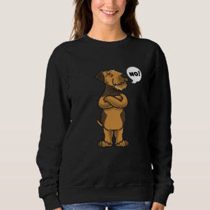 Sweatshirt Airedale Terrier Chien têtu