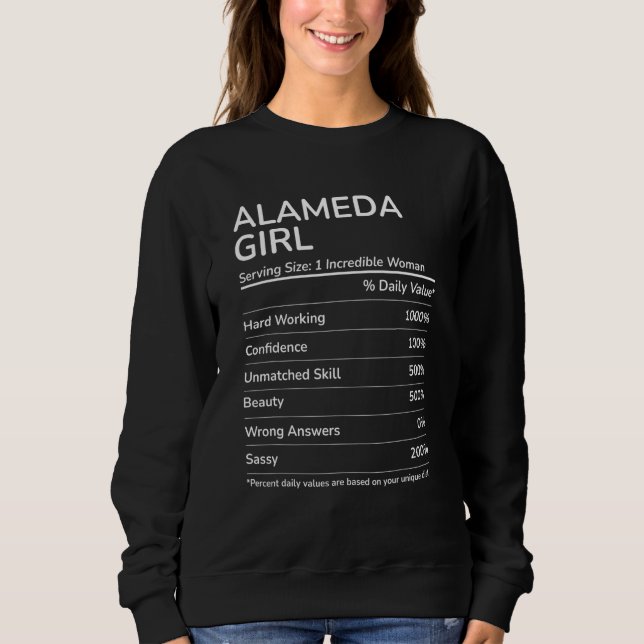 Sweatshirt Alameda Girl Funny California Hometown (Devant)