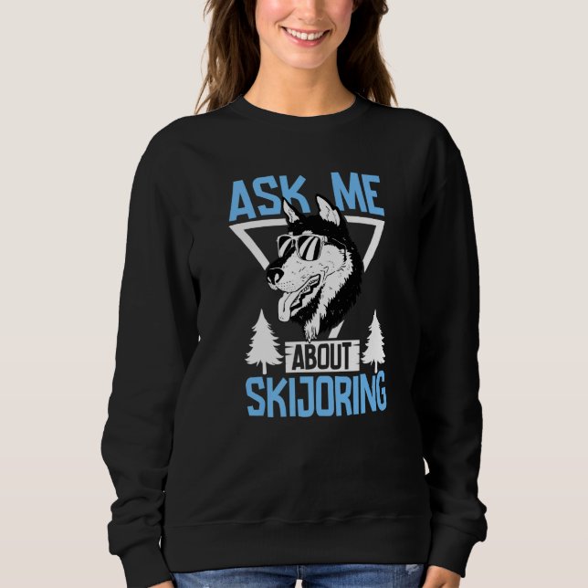 Sweatshirt Alaska husky sled dog racing and mushing  16 (Devant)