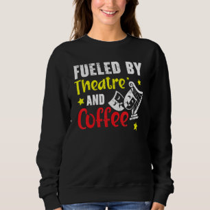 Sweatshirt Alimenté Par Un Interprète Théâtre Et Café Broadwa