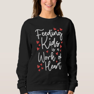 Sweatshirt Alimenter Les Enfants Est Une Oeuvre De Coeur u201