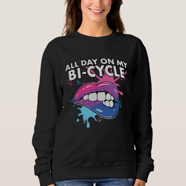 Sweatshirt All Day On My Bi cycle Bisexual Rainbow Pride LGBT (Devant)