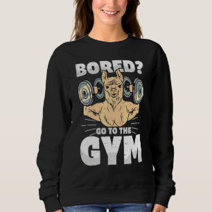 Sweatshirt Aller à la salle de sport par ennui Entraînement a