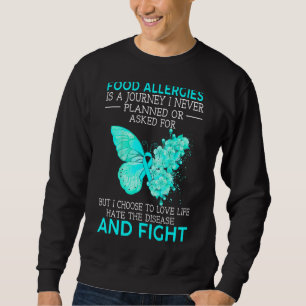 Sweatshirt Allergies Alimentaires Est Un Voyage Je N'Ai Jamai