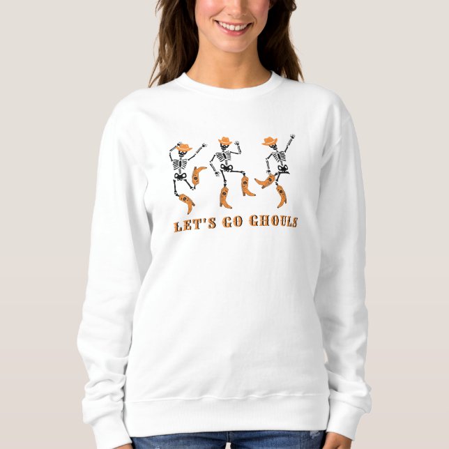 Sweatshirt Allons Gouls Halloween Skeletons Cowboy (Devant)