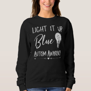 Sweatshirt Allumer L'Autisme Bleu Je Porte Le Bleu Pour L'Aut