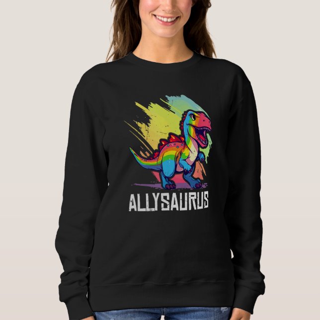 Sweatshirt Allysaurus Dinosaur Funny Dino Graphic Ally Equali (Devant)