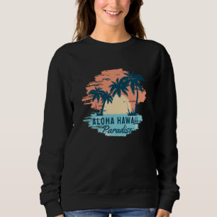 Sweatshirt Aloha Hawaii