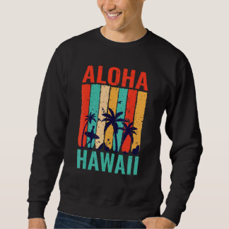 Sweatshirt Aloha Hawaii Surf Surf de surf Hawaiian été