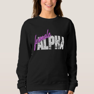 Sweatshirt Alpha Femmes fortes Égalité féministe 1