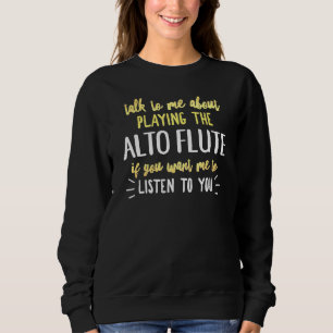 Sweatshirt Alto Flute Design Pour Jouer De La Musique Pour Le
