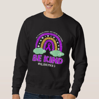 Sweatshirt Alzheimers Rainbow Be Kind Peace Love Hope Warrier