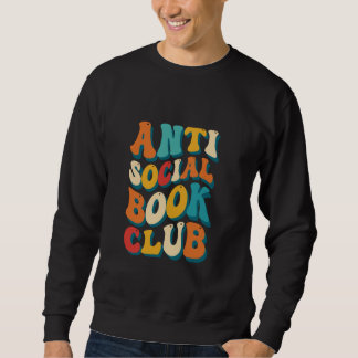 Sweatshirt Amateurs de livres du club de lecture antisociale