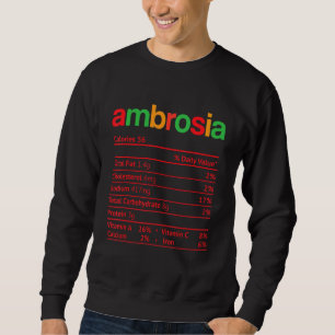 Sweatshirt Ambrosia Nutrition Fact Thankgiving Christmas