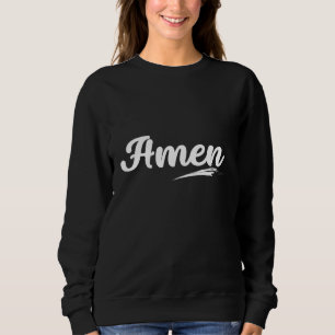 Sweatshirt Amen