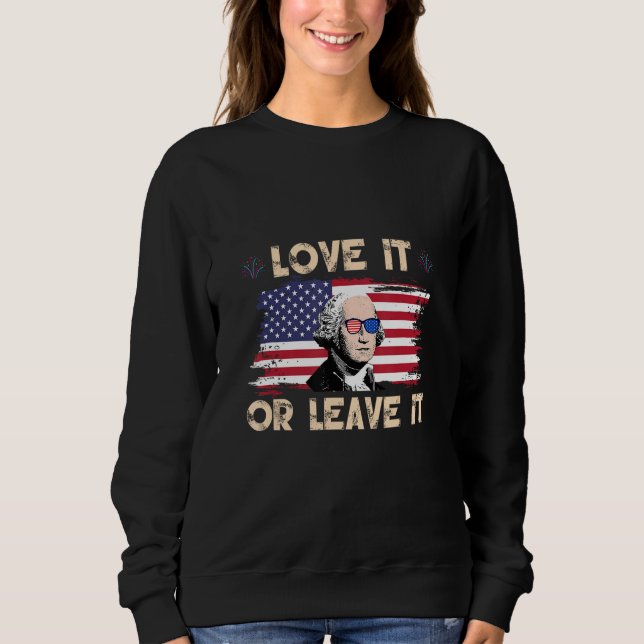 Sweatshirt America Love It Or Leave It 4 (Devant)