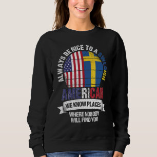 Sweatshirt Américain suédois Nous connaissons des endroits où