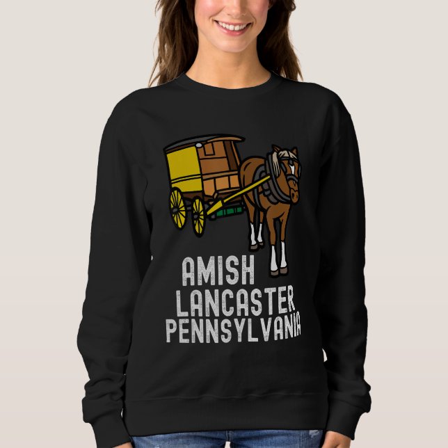 Sweatshirt Amish Country Pennsylvania  Horse And Carriage 2 (Devant)