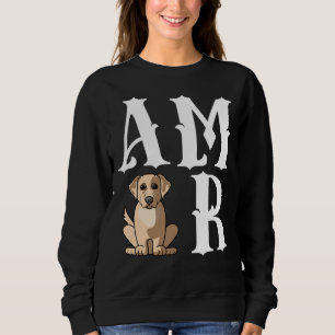Sweatshirt Amor Love Labrador Retriever Chien Maman