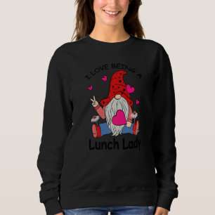Sweatshirt Amour Être Déjeuner Lady Gnome Cuisine Cafétéria T