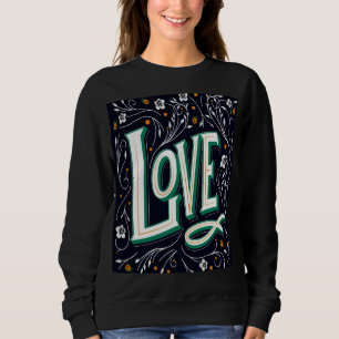 Sweatshirt Amour Floral Script