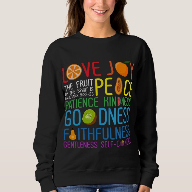 Sweatshirt Amour Joie Le Fruit De L'Esprit Est Paix Patience (Devant)