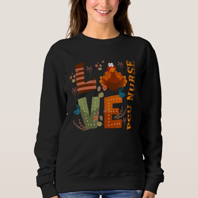 Sweatshirt Amour Merci Pcu Infirmière Turquie Thanksgiving (Devant)
